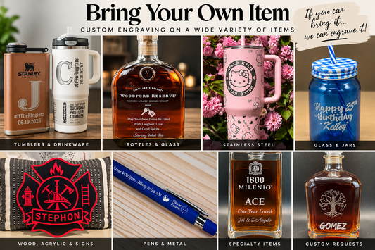 Bring Your Own Item custom engraving showcase featuring drinkware, bottles, pens, signs, and specialty items